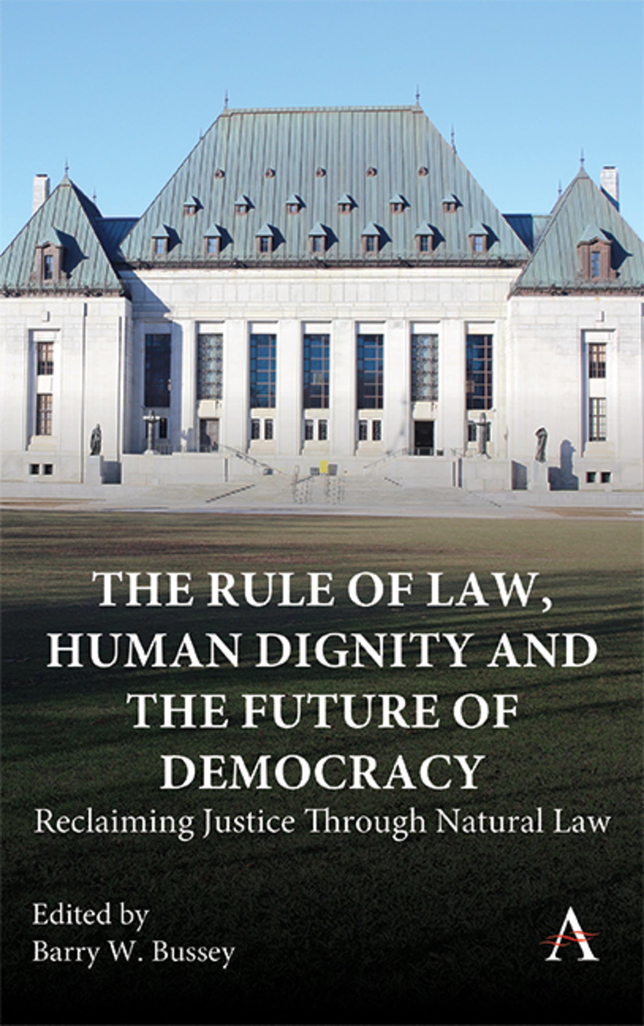 Cover image for The Rule of Law, Human Dignity and the Future of Democracy ISBN 9781801361675